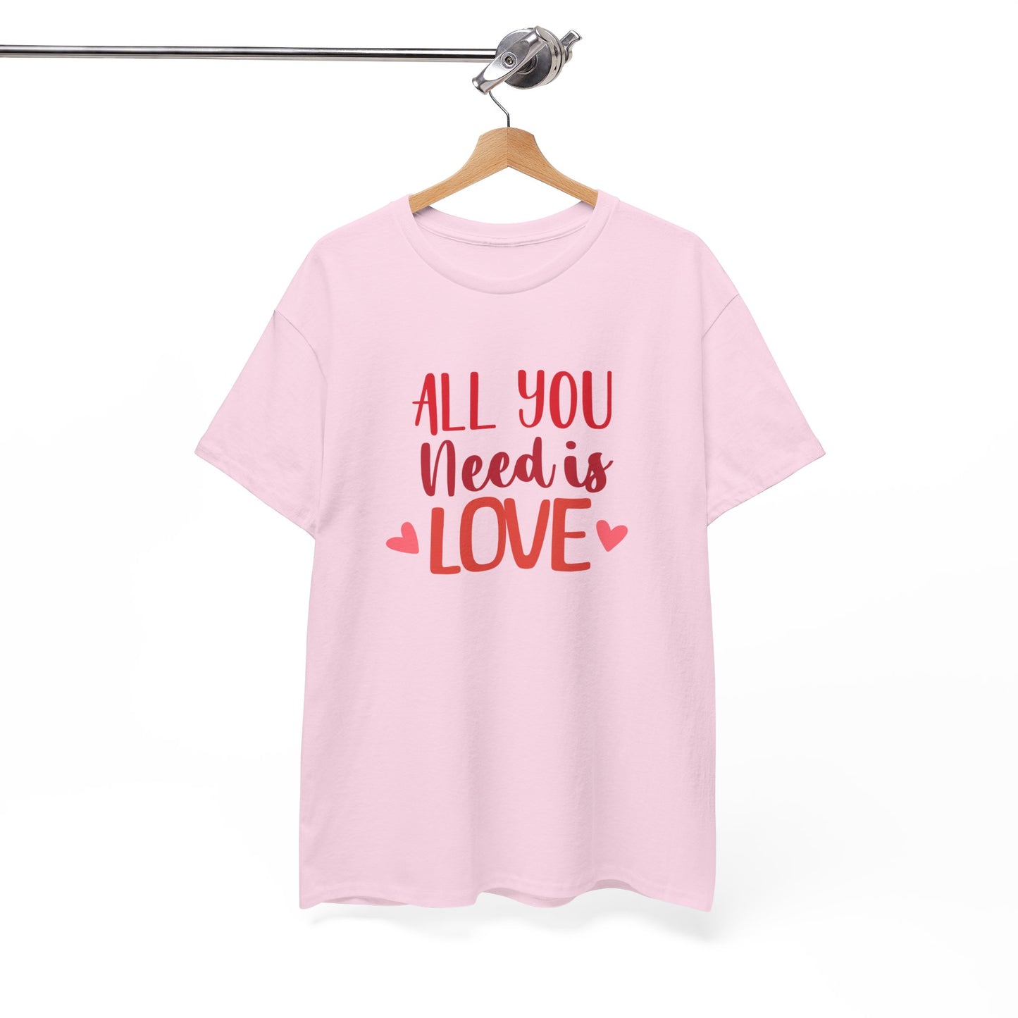Love Quote T-Shirt — "All You Need Is Love" Heart Graphic Tee