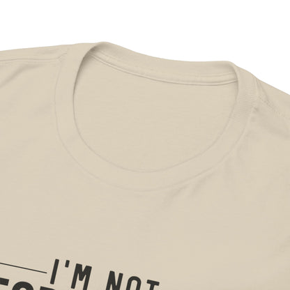 I'm Not Forgetful I'm Just Living in the Moment T-Shirt | Funny Graphic Tee | Mindfulness Shirt | Sarcastic Gift | Humor Tee | Casual Shirt