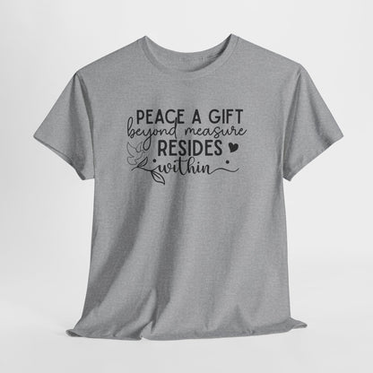 Peace A Gift T-Shirt – Inspirational Dove Graphic Tee with “Peace a Gift Beyond Measure Resides Within” Quote