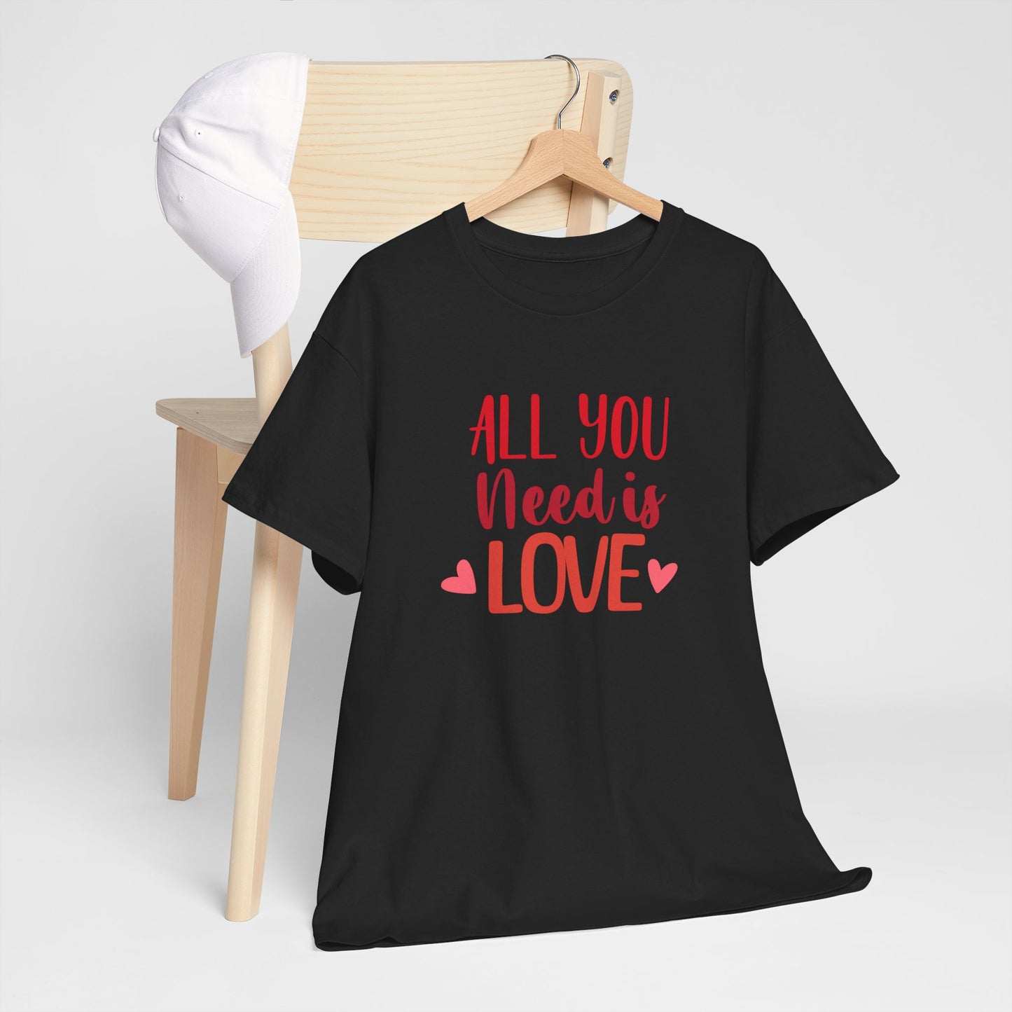 Love Quote T-Shirt — "All You Need Is Love" Heart Graphic Tee