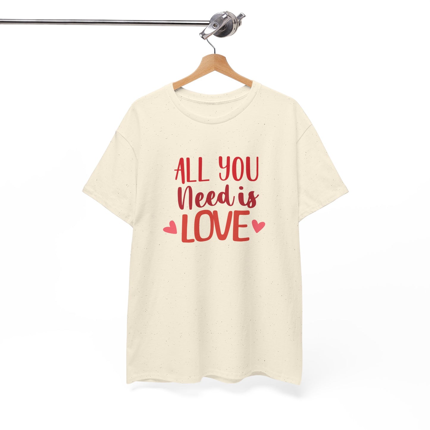 Love Quote T-Shirt — "All You Need Is Love" Heart Graphic Tee