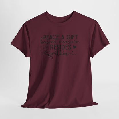 Peace A Gift T-Shirt – Inspirational Dove Graphic Tee with “Peace a Gift Beyond Measure Resides Within” Quote