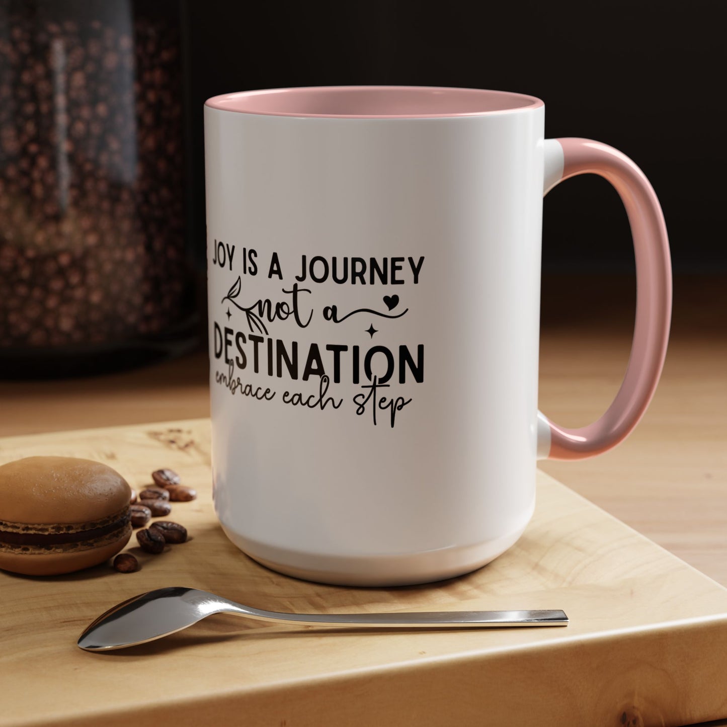 Joy Is a Journey Coffee Mug | Inspirational Accent Mug 11oz 15oz | Motivational Ceramic Cup | Self Care Gift | Mindfulness Mug | Wellness Gift