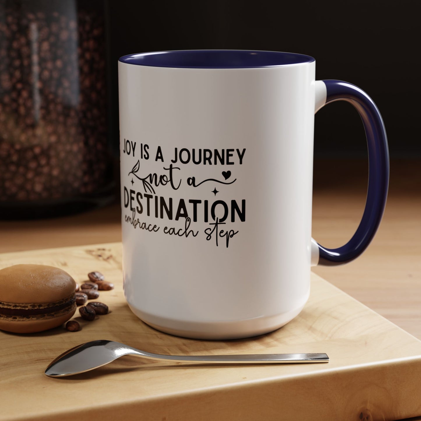 Joy Is a Journey Coffee Mug | Inspirational Accent Mug 11oz 15oz | Motivational Ceramic Cup | Self Care Gift | Mindfulness Mug | Wellness Gift