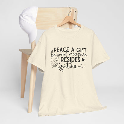 Peace A Gift T-Shirt – Inspirational Dove Graphic Tee with “Peace a Gift Beyond Measure Resides Within” Quote