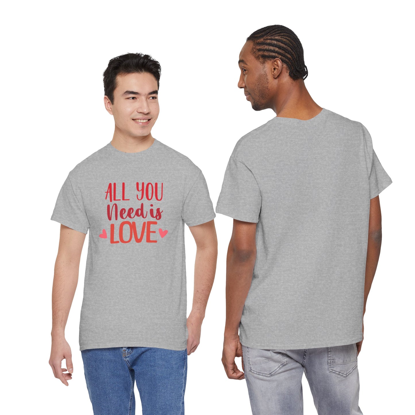 Love Quote T-Shirt — "All You Need Is Love" Heart Graphic Tee