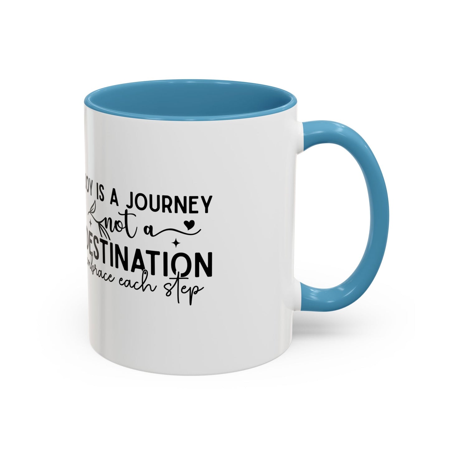 Joy Is a Journey Coffee Mug | Inspirational Accent Mug 11oz 15oz | Motivational Ceramic Cup | Self Care Gift | Mindfulness Mug | Wellness Gift