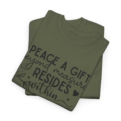 Peace A Gift T-Shirt – Inspirational Dove Graphic Tee with “Peace a Gift Beyond Measure Resides Within” Quote