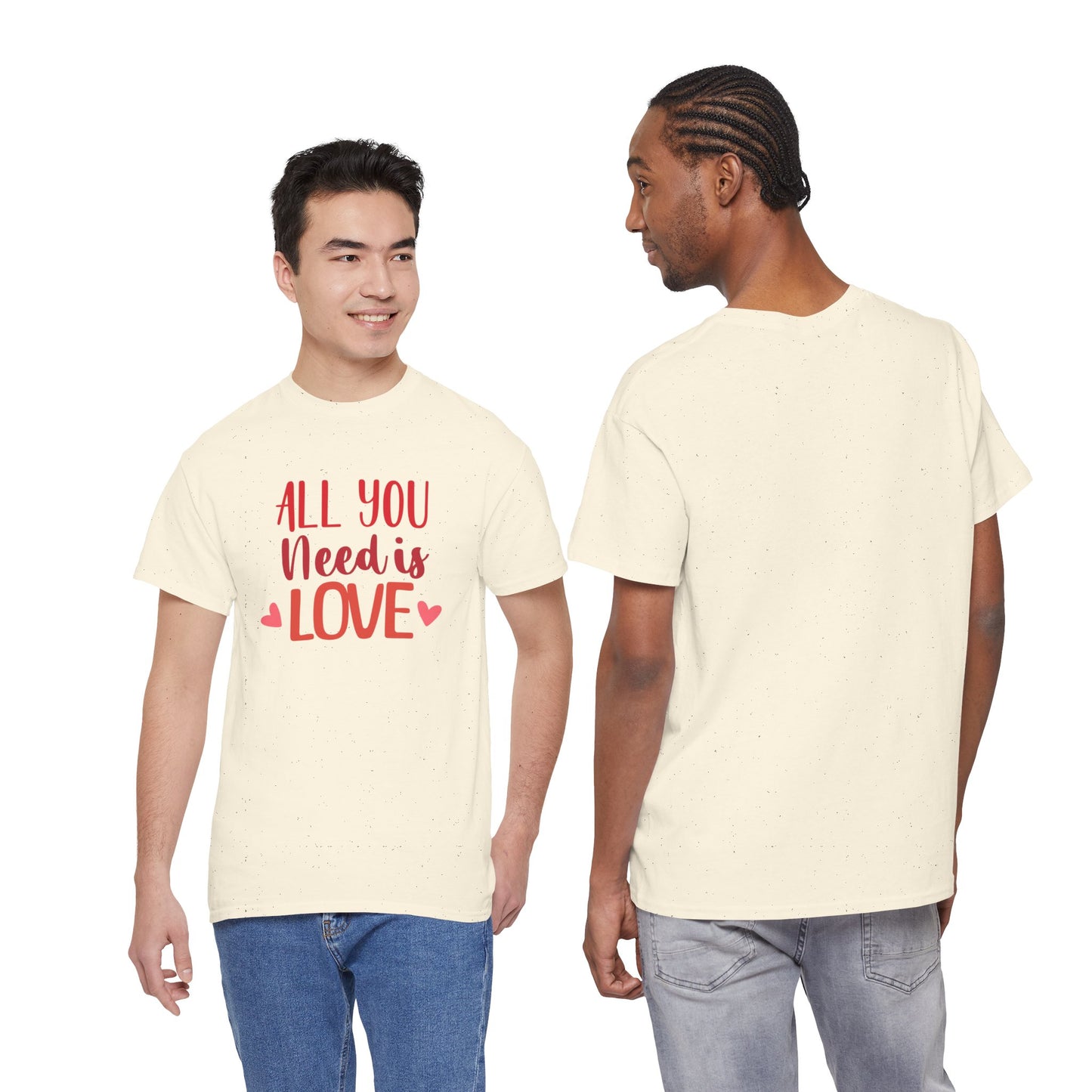 Love Quote T-Shirt — "All You Need Is Love" Heart Graphic Tee