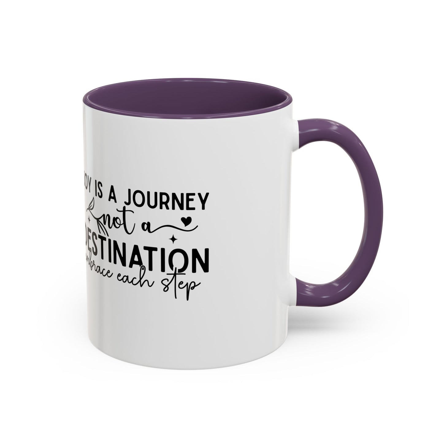 Joy Is a Journey Coffee Mug | Inspirational Accent Mug 11oz 15oz | Motivational Ceramic Cup | Self Care Gift | Mindfulness Mug | Wellness Gift