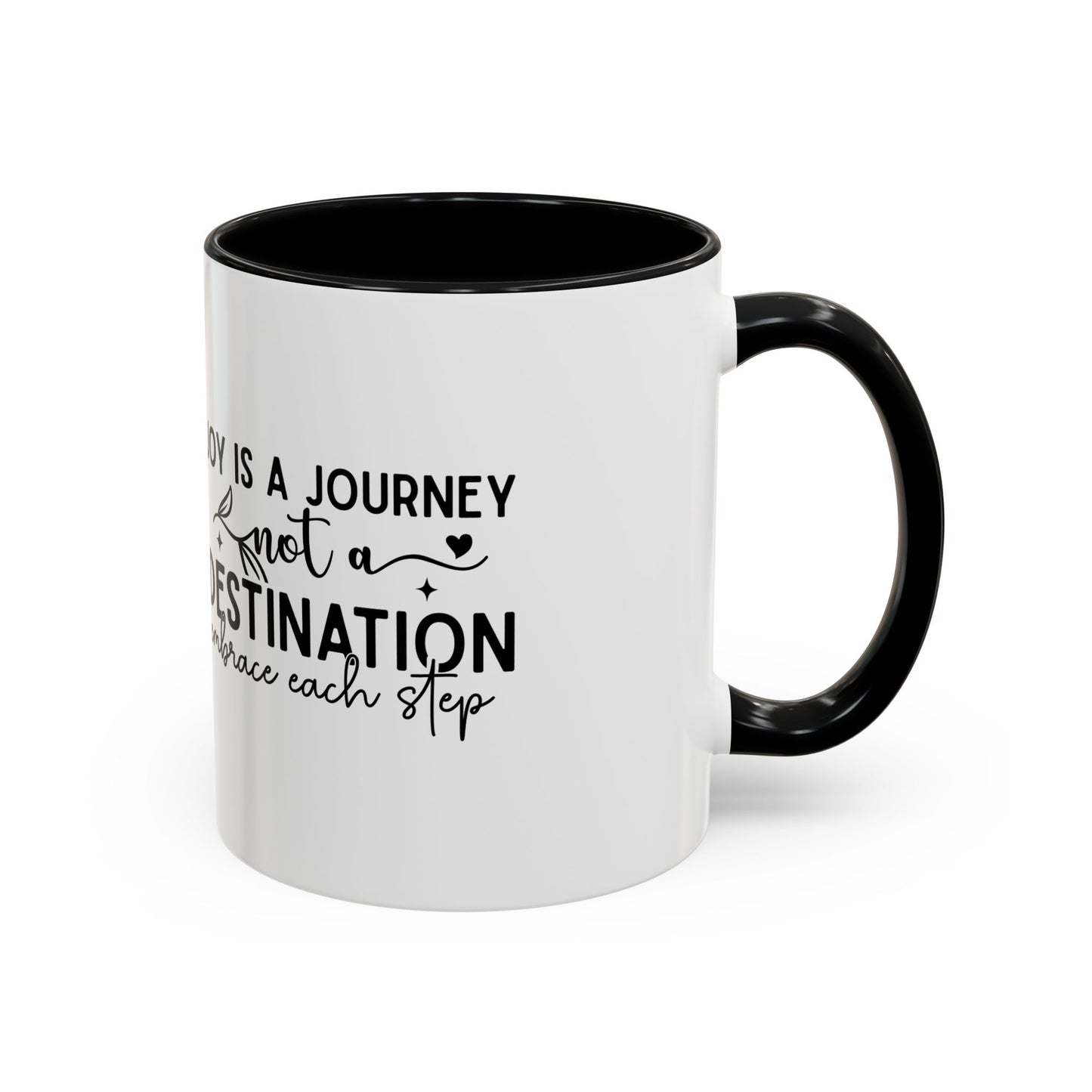 Joy Is a Journey Coffee Mug | Inspirational Accent Mug 11oz 15oz | Motivational Ceramic Cup | Self Care Gift | Mindfulness Mug | Wellness Gift