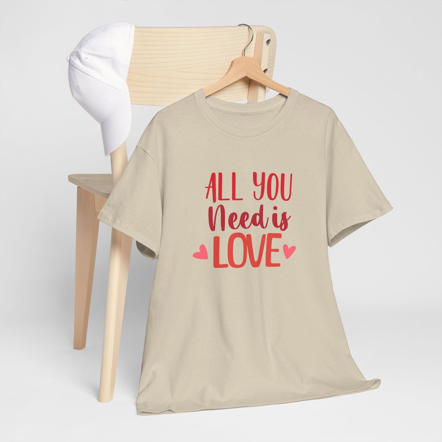 Love Quote T-Shirt — "All You Need Is Love" Heart Graphic Tee