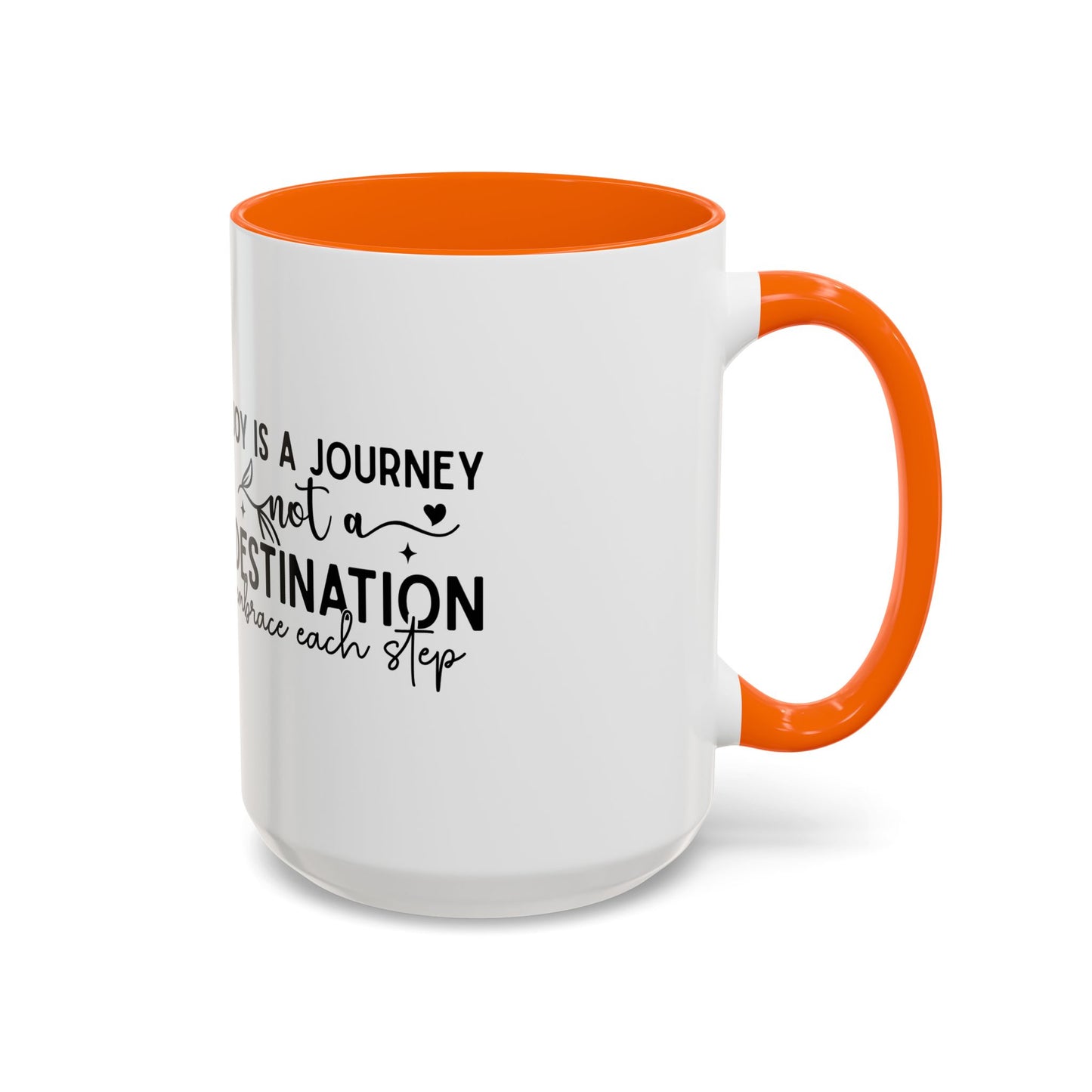 Joy Is a Journey Coffee Mug | Inspirational Accent Mug 11oz 15oz | Motivational Ceramic Cup | Self Care Gift | Mindfulness Mug | Wellness Gift