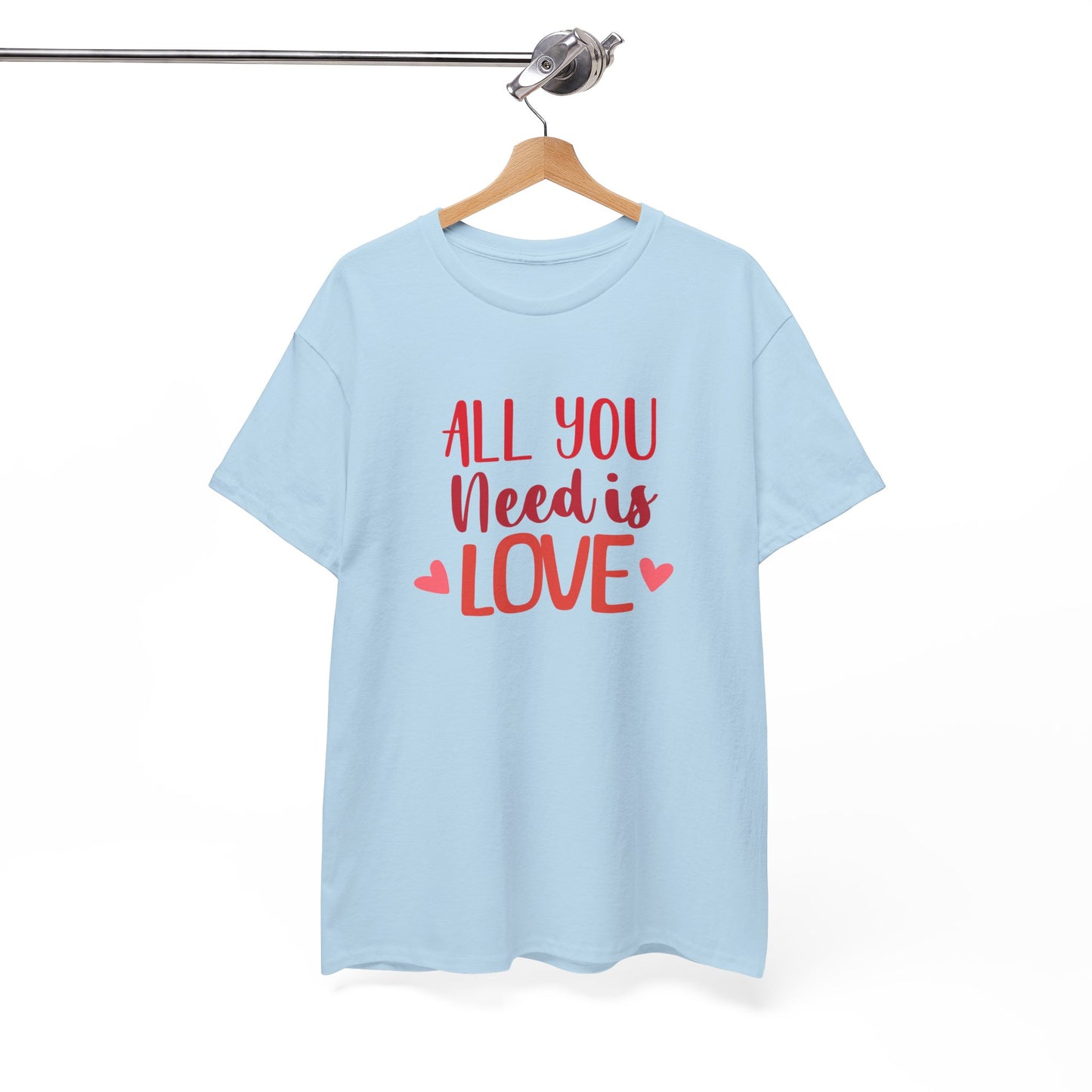 Love Quote T-Shirt — "All You Need Is Love" Heart Graphic Tee